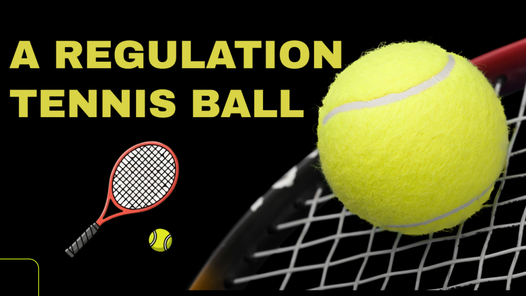 A Regulation Tennis Ball
