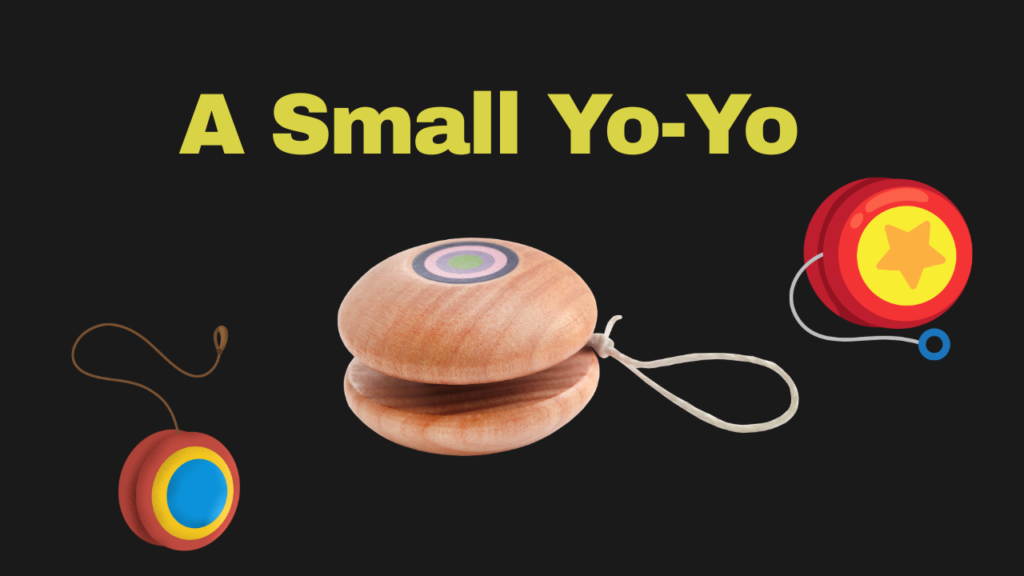 A Small Yo-Yo